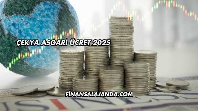 Çekya Asgari Ücret 2025