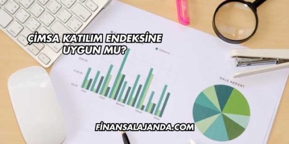 Çimsa Katılım Endeksine Uygun mu?