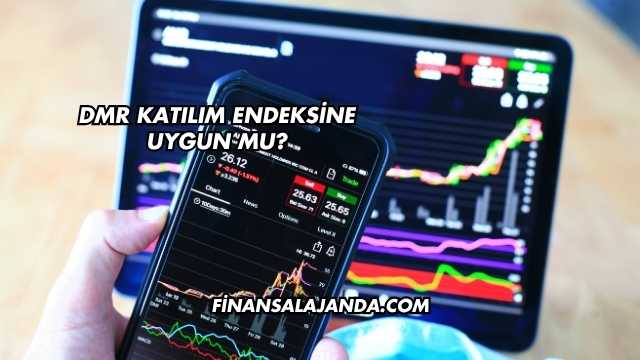 DMR Katılım Endeksine Uygun mu?