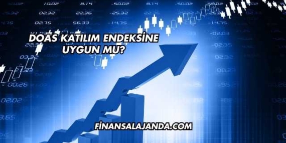 DOAS Katılım Endeksine Uygun mu?