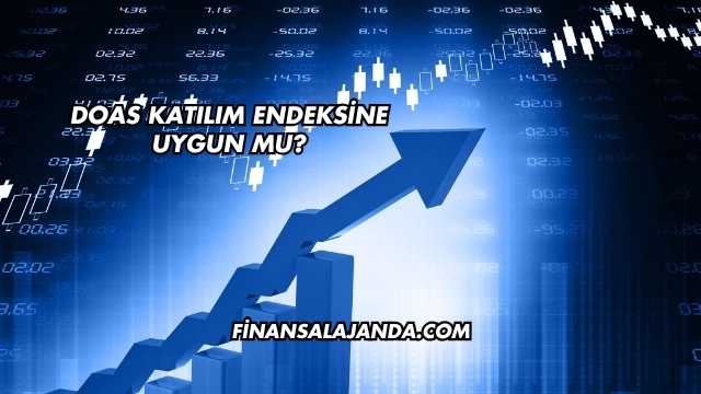 DOAS Katılım Endeksine Uygun mu?