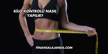 Kilo Kontrolü Nasıl Yapılır?