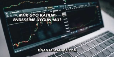 MHR GYO Katılım Endeksine Uygun mu?