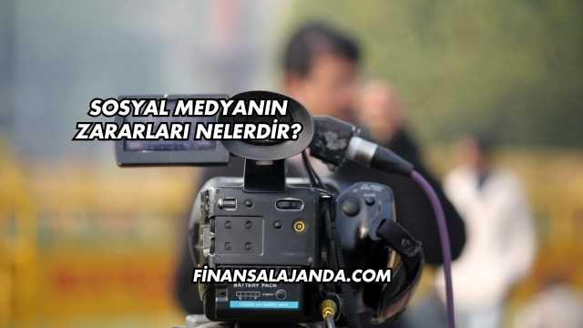 Sosyal Medyanın Zararları Nelerdir?