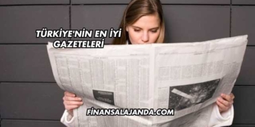 Türkiye'nin En İyi Gazeteleri