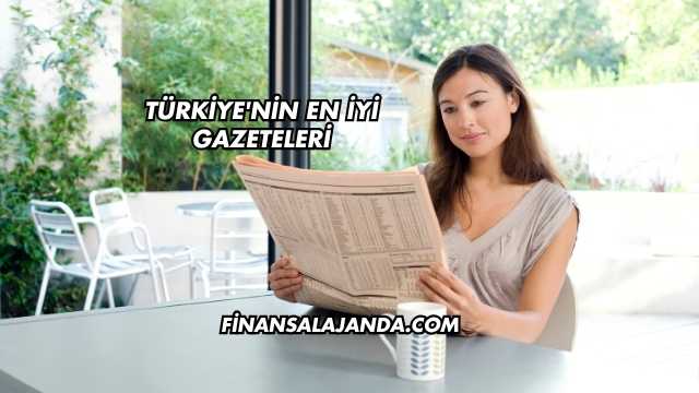 Türkiye'nin En İyi Gazeteleri