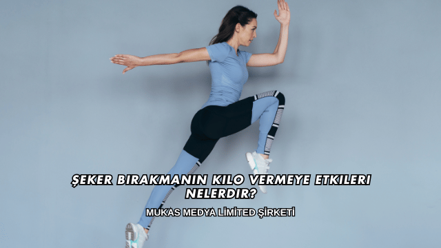 Şeker Bırakmanın Kilo Vermeye Etkileri Nelerdir?