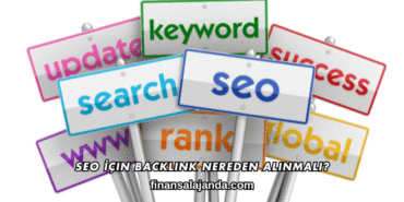 SEO İçin Backlink Nereden Alınmalı?