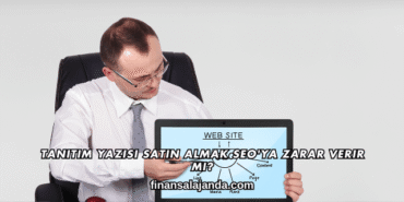 Tanıtım Yazısı Satın Almak SEO'ya Zarar Verir mi?